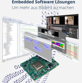 Embedded Software Lösungen Um mehr aus Bildern zu machen